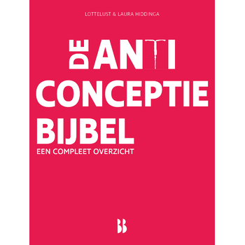 De anticonceptiebijbel (Hardback) bij Singel 344