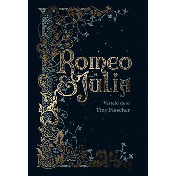 Romeo & Julia (Hardback) van Tiny Fisscher, William Shakespeare