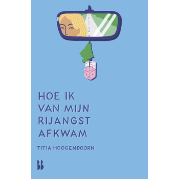 Hoe ik van mijn rijangst afkwam (Paperback) bij Singel 344