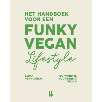 Het handboek voor een funky vegan lifestyle (Paperback) bij Singel 344