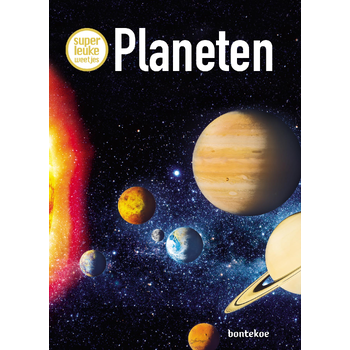 Superleuke weetjes over planeten (Hardback) bij Singel 344