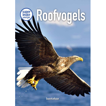Superleuke weetjes - Roofvogels (Hardback) bij Singel 344