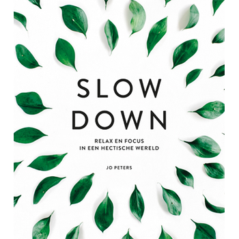 Slow down (Hardback) bij Singel 344