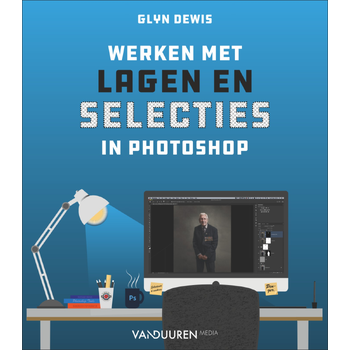Werken met lagen en selecties in Photoshop (Paperback) bij Singel 344