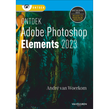 Ontdek Photoshop Elements 2023 (Paperback) bij Singel 344