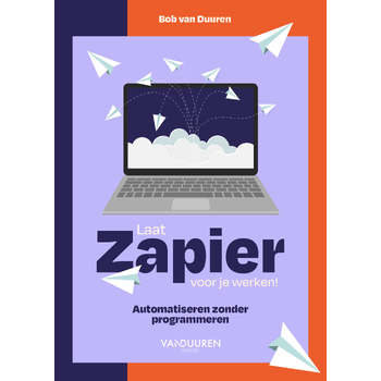 Laat Zapier voor je werken! (Paperback) bij Singel 344