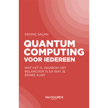 Quantum computing voor iedereen (Paperback) bij Singel 344
