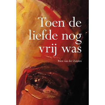 Toen de liefde nog vrij was (Paperback) bij Singel 344