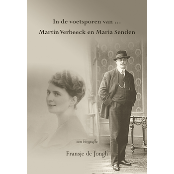 In de voetsporen van ... Martin Verbeeck en Maria Senden (Paperback) bij Singel 344