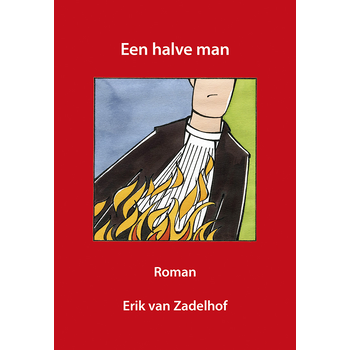 Een halve man (Paperback) bij Singel 344