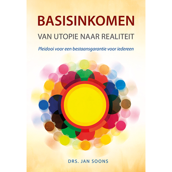 Basisinkomen van utopie naar realiteit (Paperback) bij Singel 344
