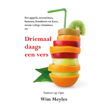 Driemaal daags een vers (Paperback) bij Singel 344
