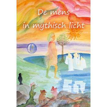 De mens in mythisch licht (Paperback) bij Singel 344