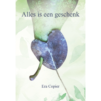 Alles is een geschenk (Paperback) bij Singel 344