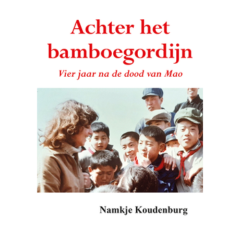 Achter het bamboegordijn (Paperback) bij Singel 344