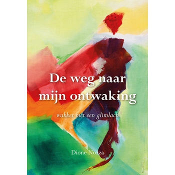 De weg naar mijn ontwaking (Paperback) bij Singel 344