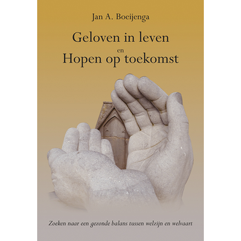 Geloven in leven en Hopen op toekomst (Paperback) bij Singel 344