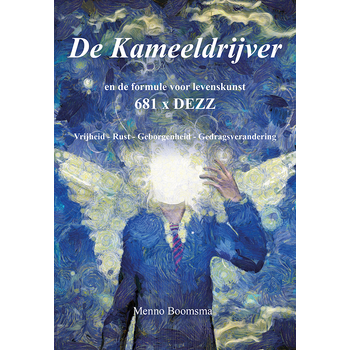 De Kameeldrijver en de formule voor levenskunst (Paperback) bij Singel 344