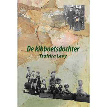 De kibboetsdochter (Paperback) bij Singel 344