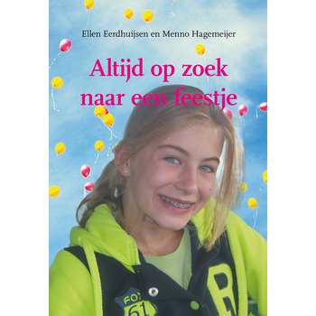 Altijd op zoek naar een feestje (Paperback) bij Singel 344