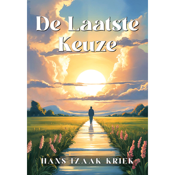 De Laatste Keuze (Paperback) bij Singel 344