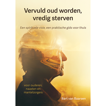 Vervuld oud worden, vredig sterven (Paperback) bij Singel 344