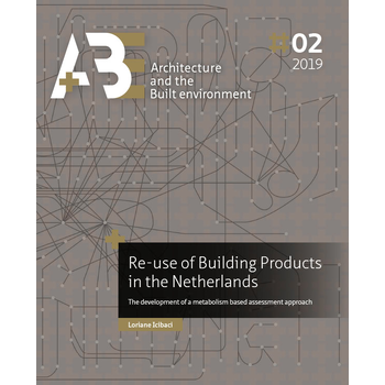 Re-use of Building Products in the Netherlands (Paperback) van Loriane Icibaci