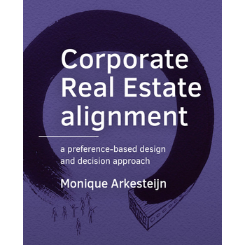 Corporate Real Estate alignment (Paperback) bij Singel 344