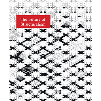 The Future of Structuralism (Paperback) bij Singel 344