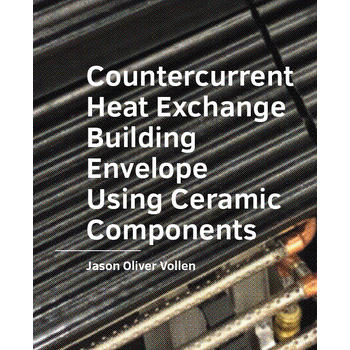 Countercurrent Heat Exchange Building Envelope Using Ceramic Components (Paperback) bij Singel 344