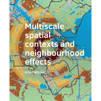 Multiscale spatial ­contexts and ­neighbourhood effects (Paperback) bij Singel 344