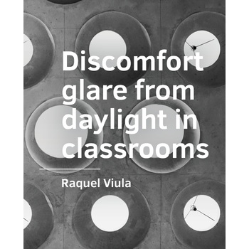 Discomfort glare from daylight in classrooms (Paperback) bij Singel 344