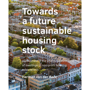 Towards a ­future sustainable housing stock (Paperback) bij Singel 344