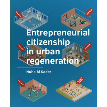Entrepreneurial citizenship in urban regeneration (Paperback) bij Singel 344