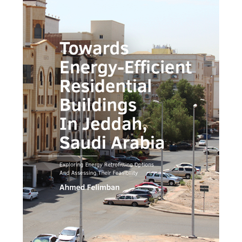 Towards Energy-­Efficient Residential Buildings In Jeddah, Saudi Arabia (Paperback) bij Singel 344