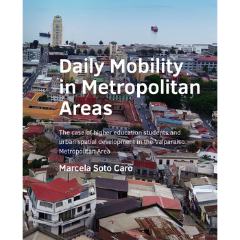 Daily Mobility in Metropolitan Areas (Paperback) bij Singel 344