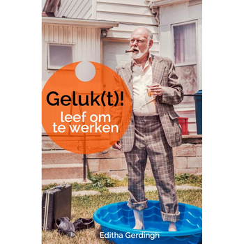 Geluk(t)! (Paperback) bij Singel 344