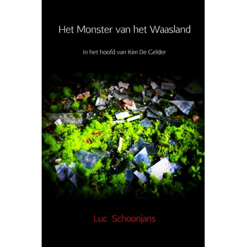 Het Monster van het Waasland (Paperback) bij Singel 344
