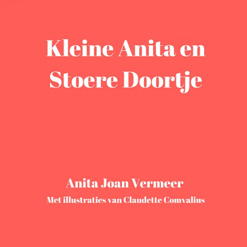 Kleine Anita en stoere Doortje (Paperback) bij Singel 344