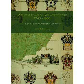 Welvaart van de Alblasserwaard 1740 – 1800 (Paperback) bij Singel 344