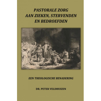 PASTORALE ZORG AAN ZIEKEN, STERVENDEN EN BEDROEFDEN (Paperback) bij Singel 344