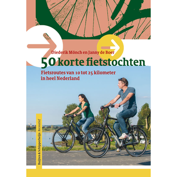 50 korte fietstochten in Nederland (Paperback) bij Singel 344