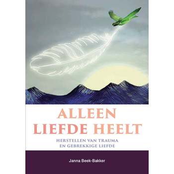 Alleen liefde heelt (Paperback) bij Singel 344