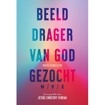 Beelddrager van God gezocht (M/V/X) (Paperback) bij Singel 344