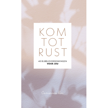 Kom tot rust (Hardback) bij Singel 344