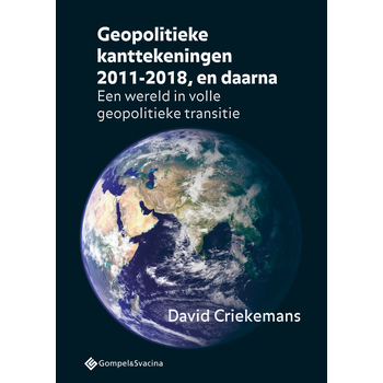 Geopolitieke kanttekeningen 2011-2018, en daarna (Paperback) bij Singel 344