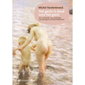 Het gezin is dood; Leve het gezin (Paperback) bij Singel 344