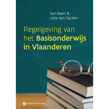 Regelgeving van het Basisonderwijs in Vlaanderen (Paperback) bij Singel 344