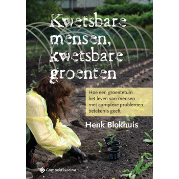Kwetsbare mensen, kwetsbare groenten (Paperback) bij Singel 344