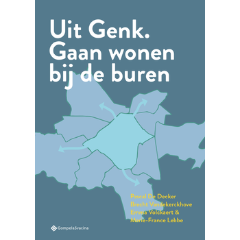 Uit Genk. Gaan wonen bij de buren (Paperback) bij Singel 344